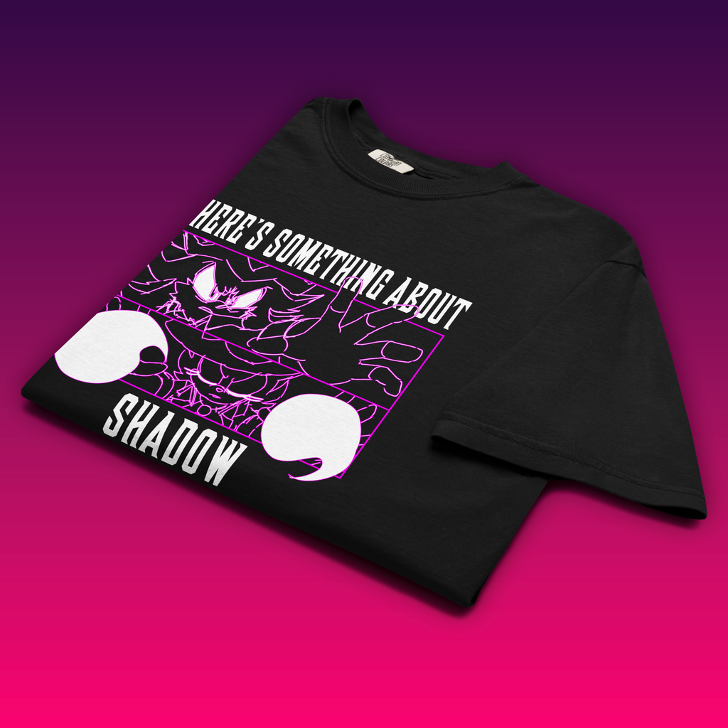 There's Something About Shadow 3 T-Shirt