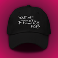 What Are Friends For? Cap