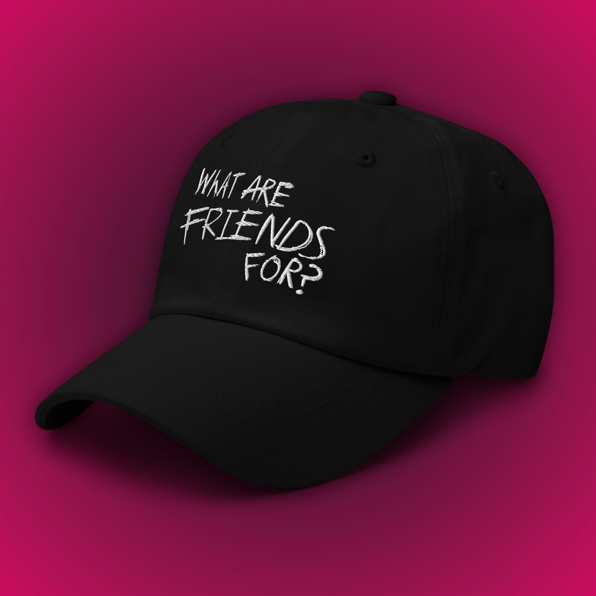 What Are Friends For? Cap