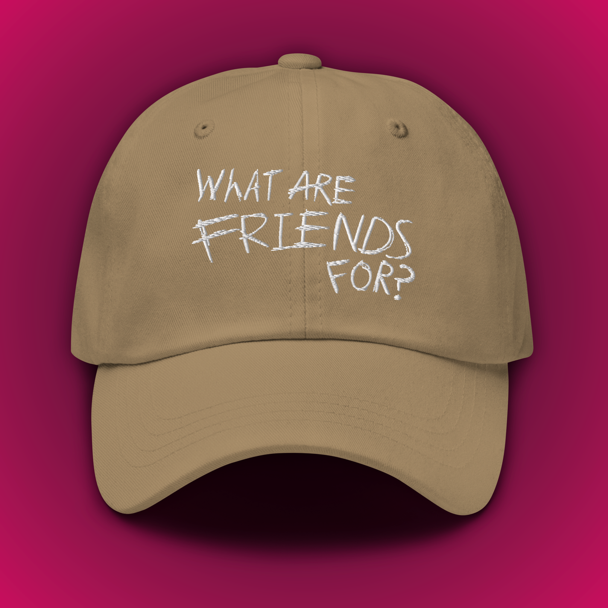 What Are Friends For? Cap