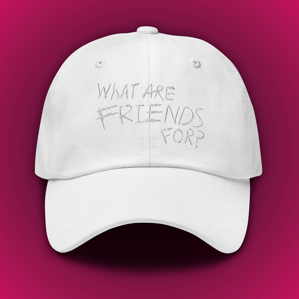 What Are Friends For? Cap
