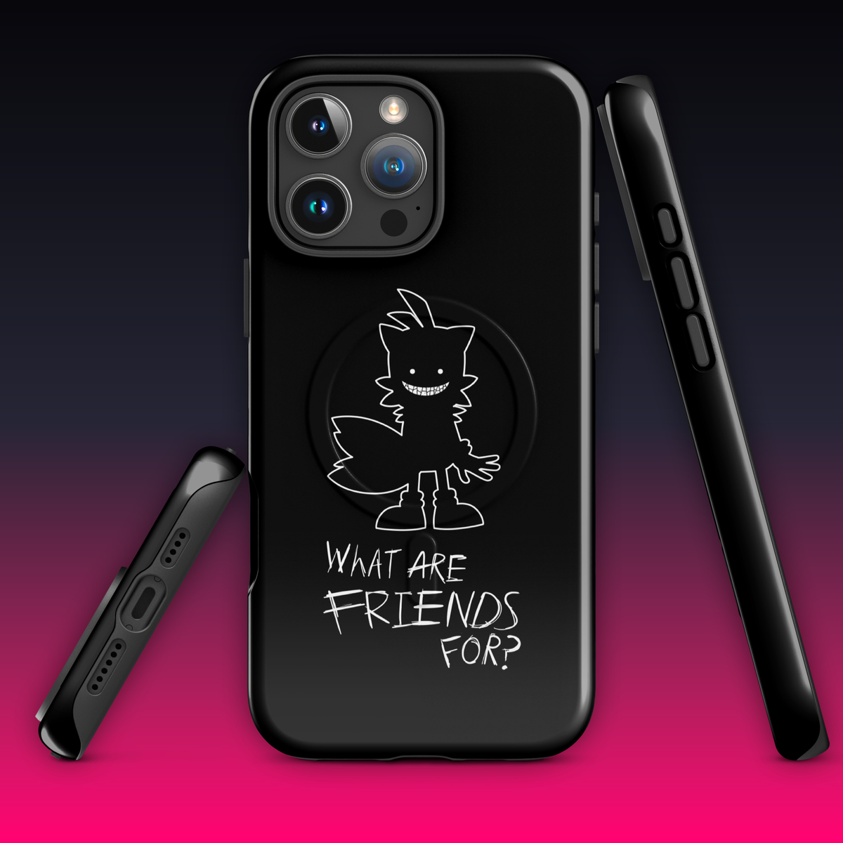 What Are Friends For? MagSafe® tough case for iPhone®