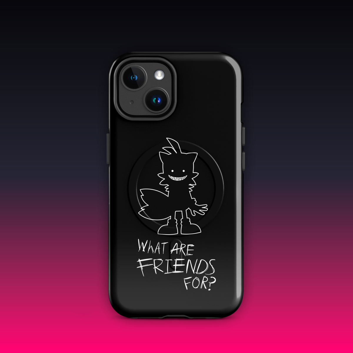 What Are Friends For? MagSafe® tough case for iPhone®