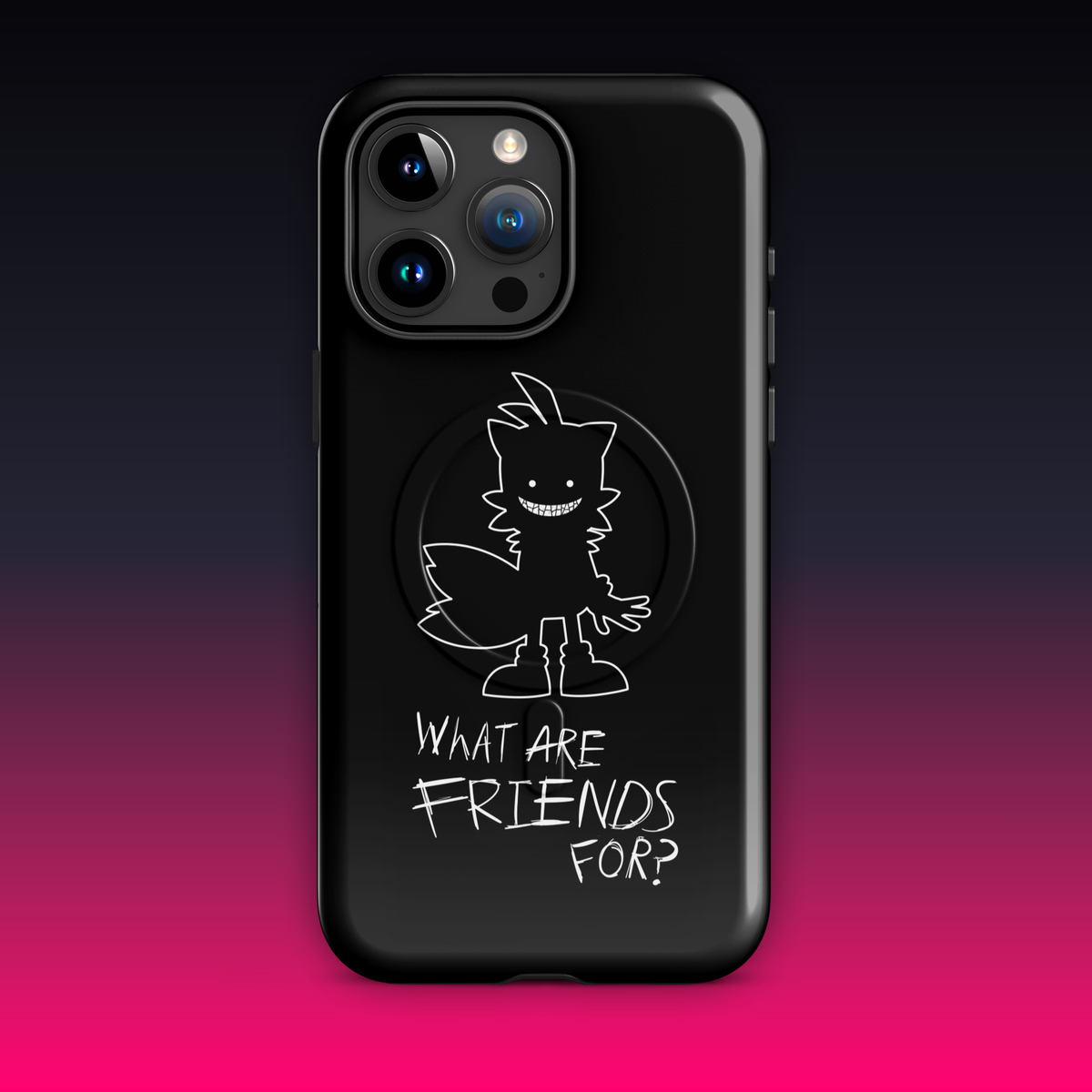 What Are Friends For? MagSafe® tough case for iPhone®