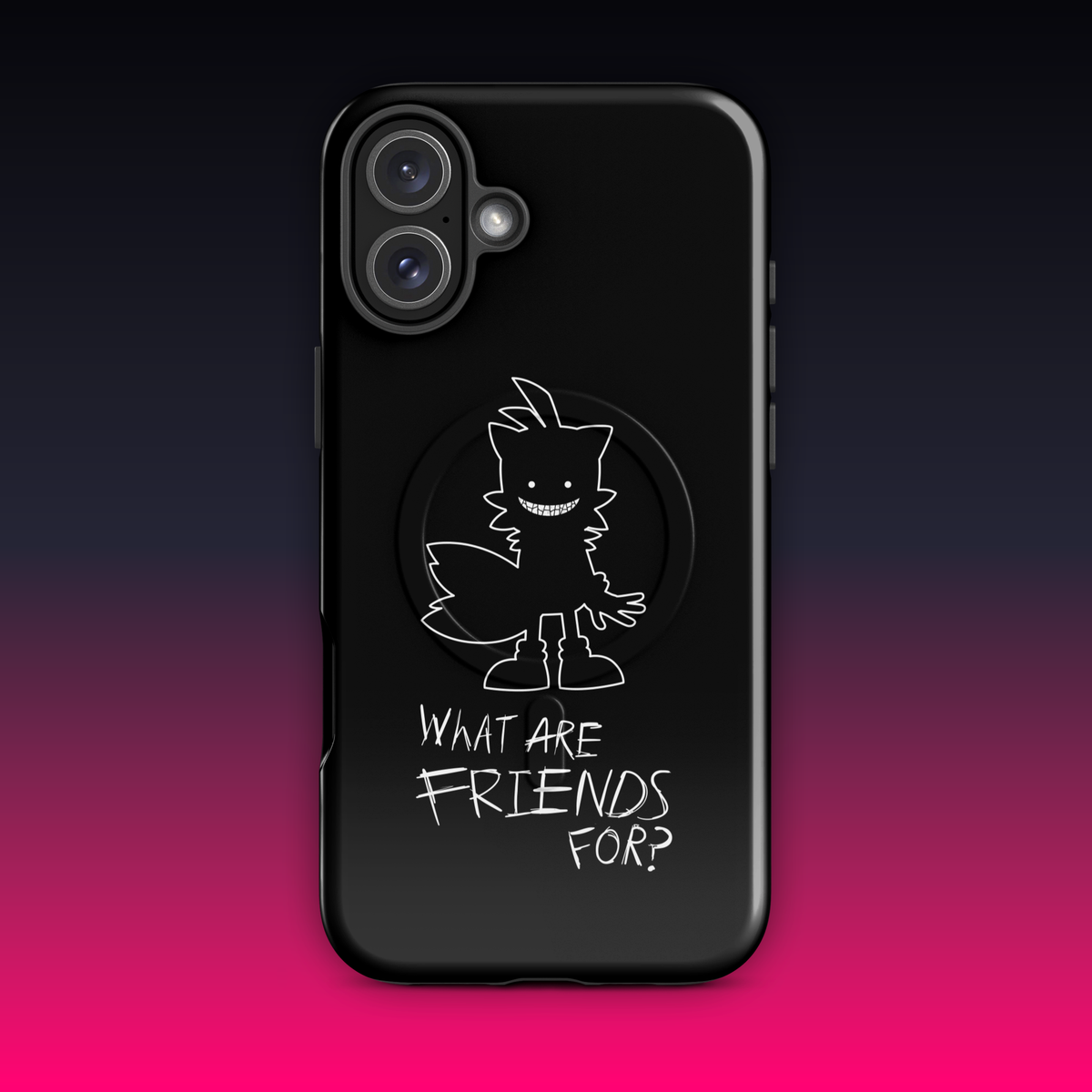 What Are Friends For? MagSafe® tough case for iPhone®