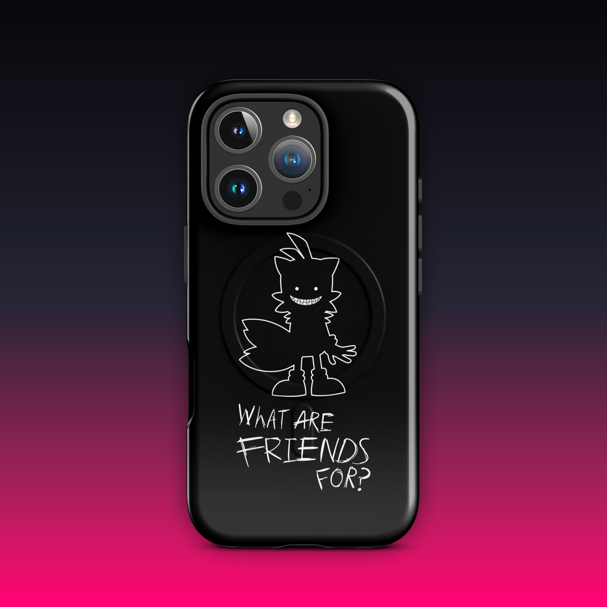 What Are Friends For? MagSafe® tough case for iPhone®