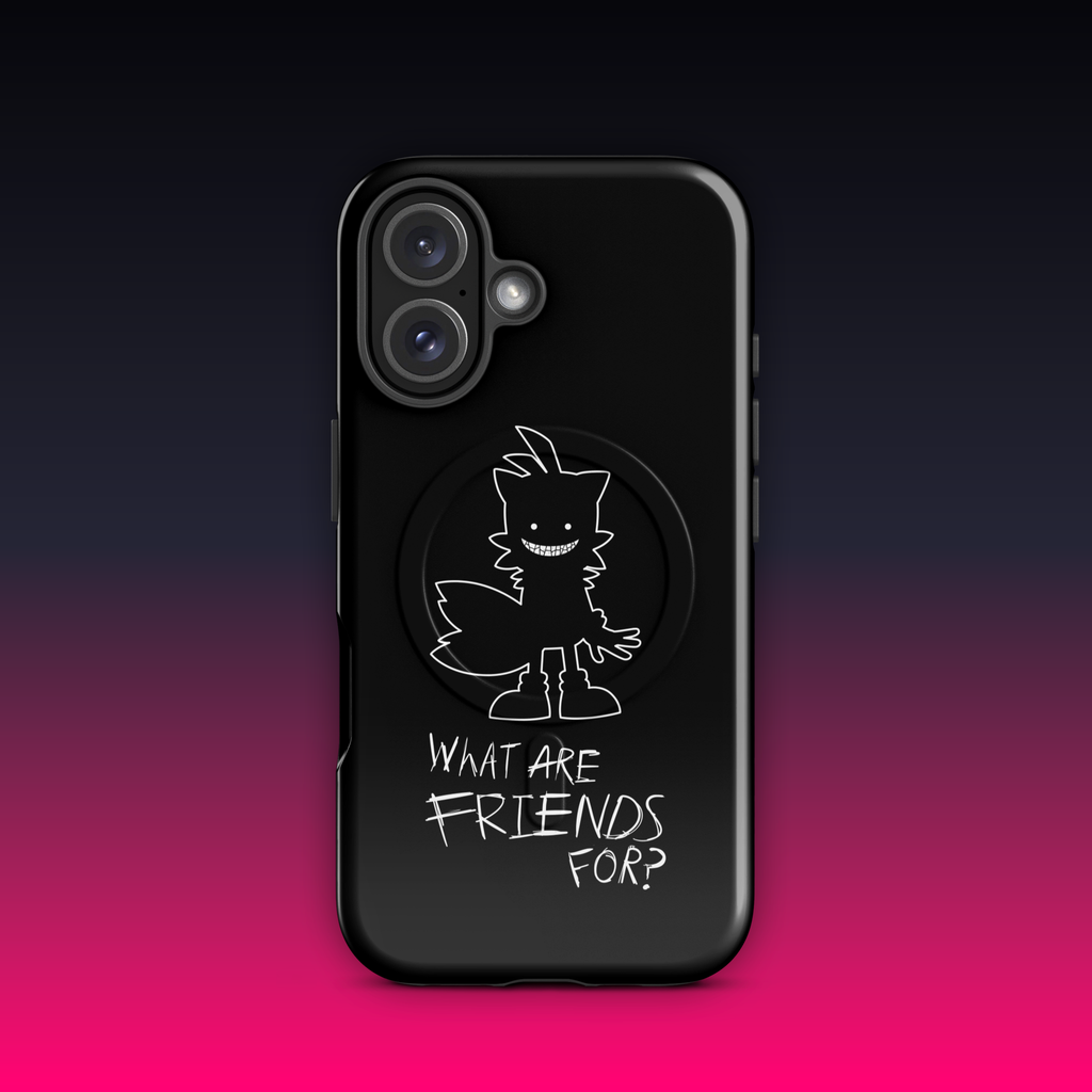 What Are Friends For? MagSafe® tough case for iPhone®