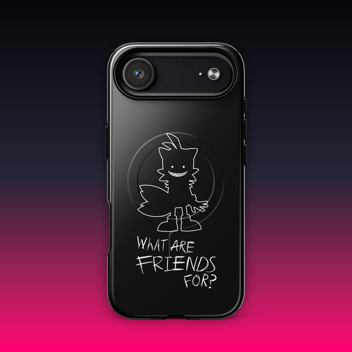 What Are Friends For? MagSafe® tough case for iPhone®