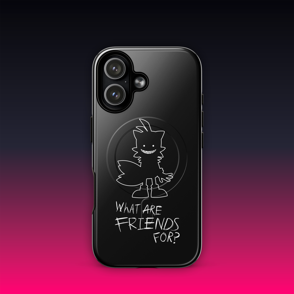 What Are Friends For? MagSafe® tough case for iPhone®