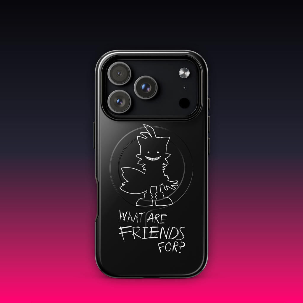What Are Friends For? MagSafe® tough case for iPhone®