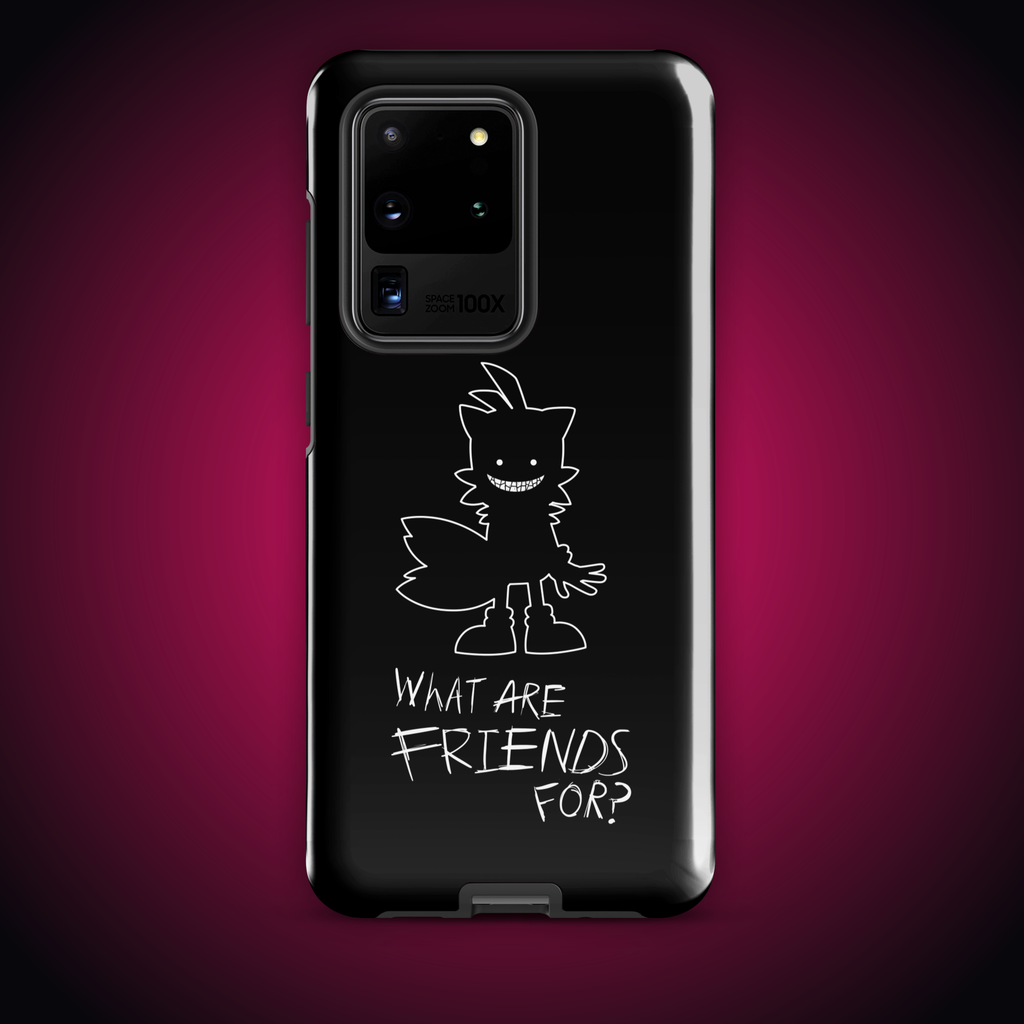 What Are Friends For? Tough case for Samsung®