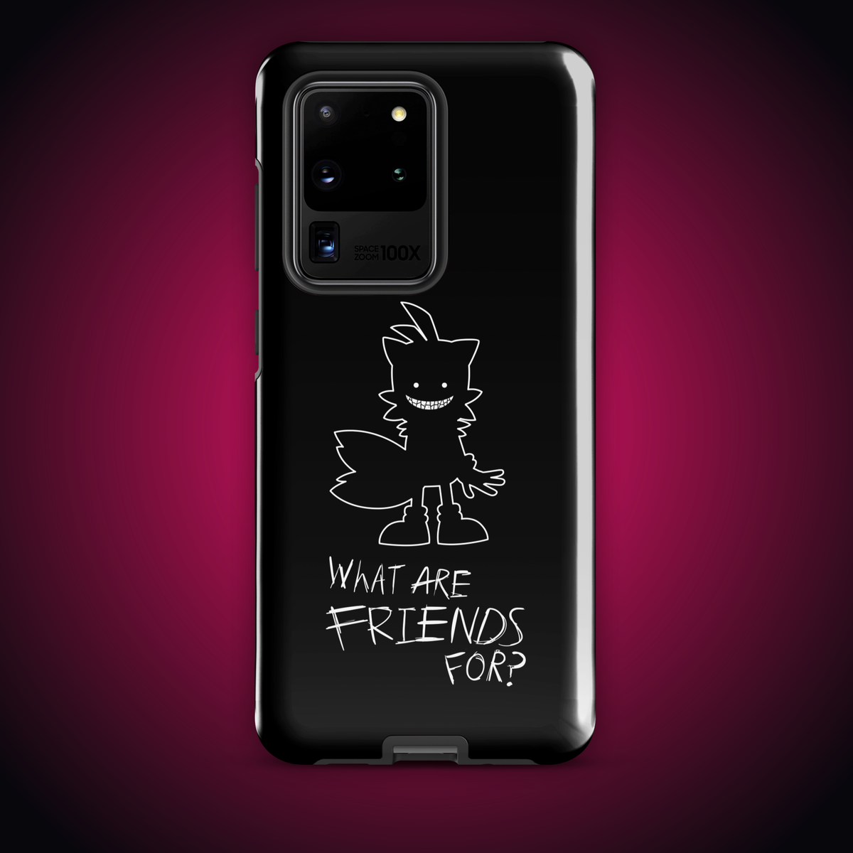 What Are Friends For? Tough case for Samsung®