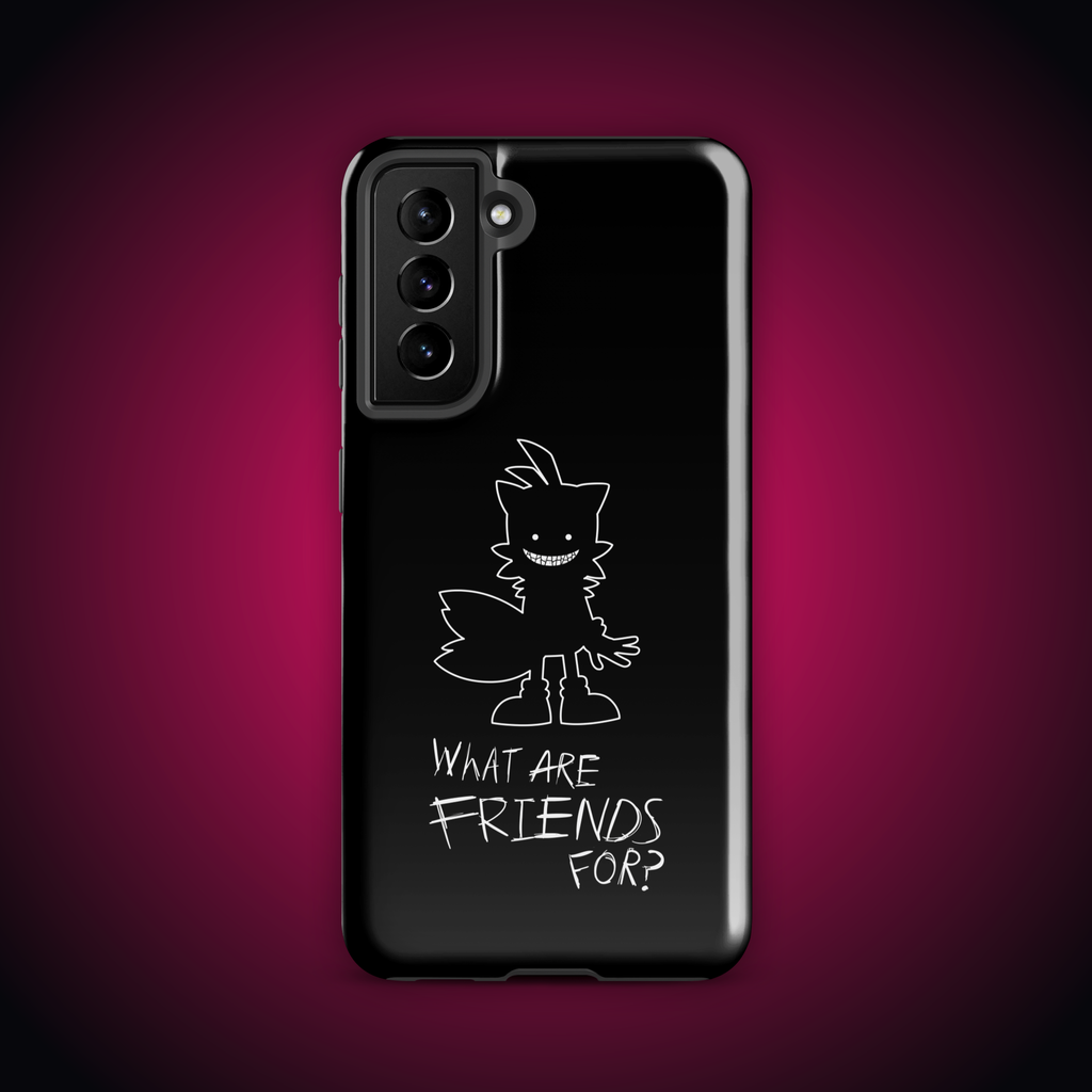What Are Friends For? Tough case for Samsung®
