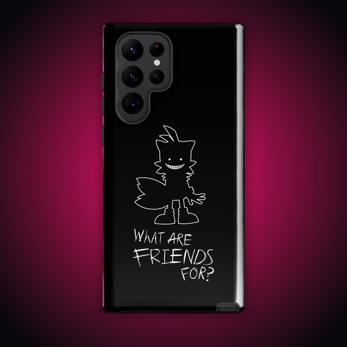 What Are Friends For? Tough case for Samsung®