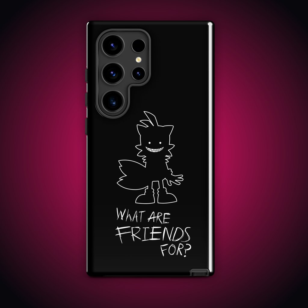 What Are Friends For? Tough case for Samsung®