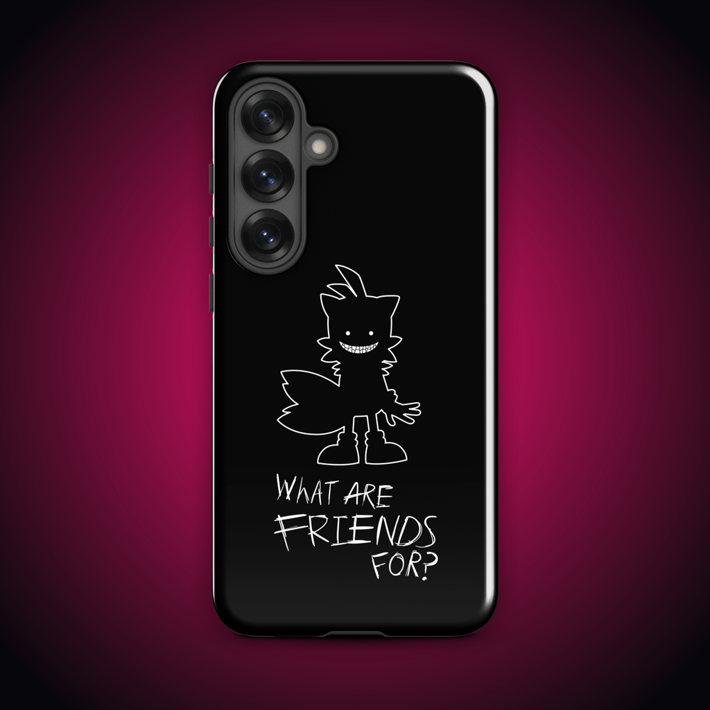 What Are Friends For? Tough case for Samsung®